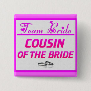 Team Bride Cousin 15 Cm Square Badge