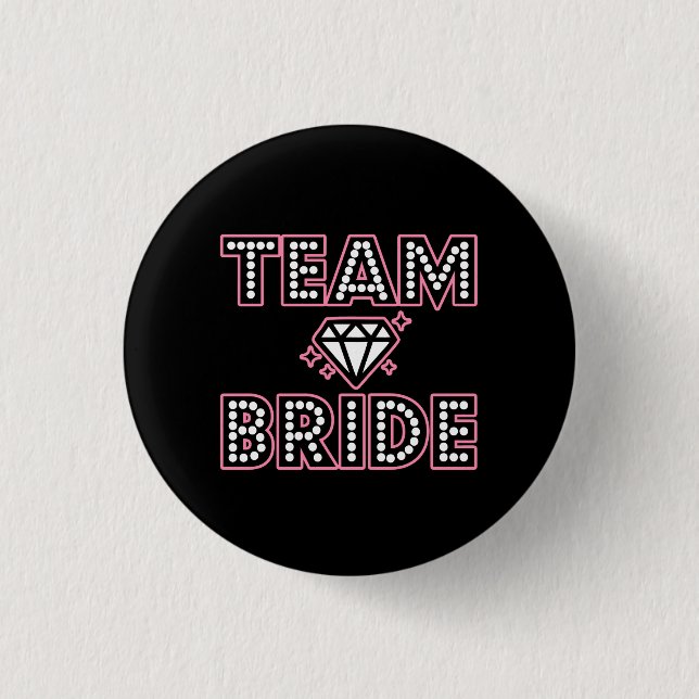 Team Bride diamond Bridesmaid buttons (Front)