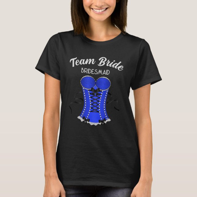 Team Bride Flirty Blue Corset T-Shirt (Front)