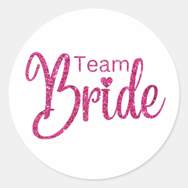 Team Bride Pink Sparkling Classic Round Sticker (Front)