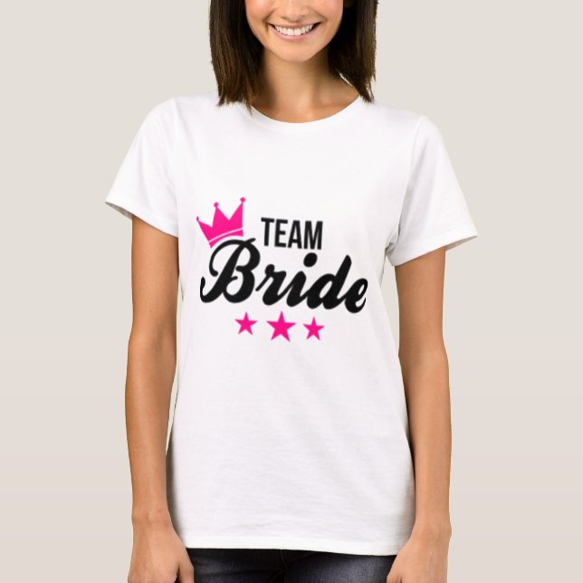 Team Bride Princess T-Shirt (Front)