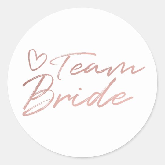  Team  Bride  Rose  Gold faux foil sticker Zazzle com au