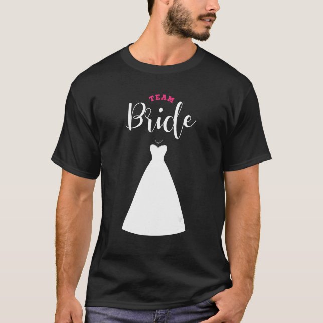 Team Bride Team Groom Bachelor Party Wedding 1 T-Shirt (Front)