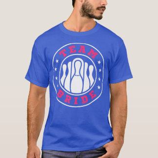 Team Bride Team Groom Bowling Bachelor Party Weddi T-Shirt