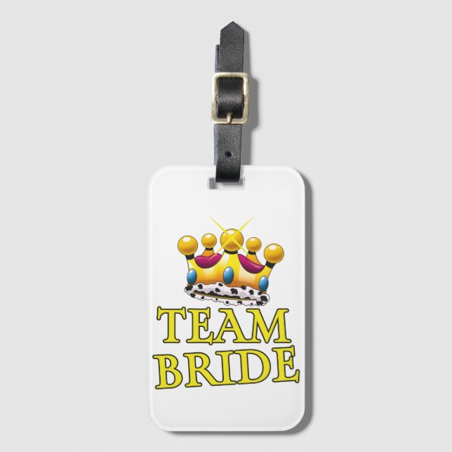 Team Bride wedding crown Luggage Tag (Front Vertical)
