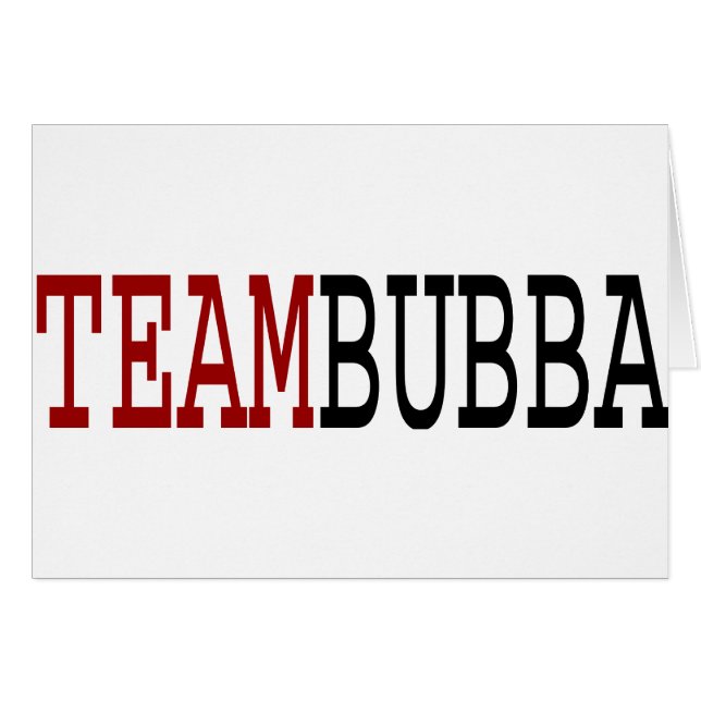 Team Bubba (Front Horizontal)