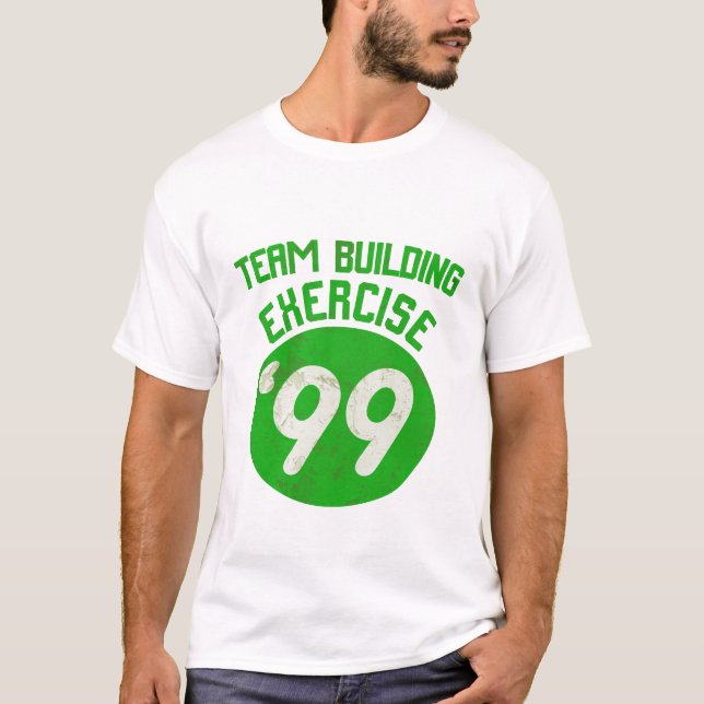 Team Building Exercise '99 T-Shirt (Front)