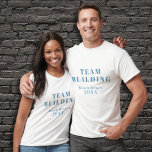Team building T-shirt<br><div class="desc">A team building T-shirt perfect for the employees that participate in the team building activities. Use it for the company employees. You can change the text by personalising the T-shirt,  the fonts,  size and the colour of the text.</div>