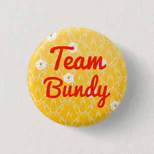 Team Bundy 3 Cm Round Badge