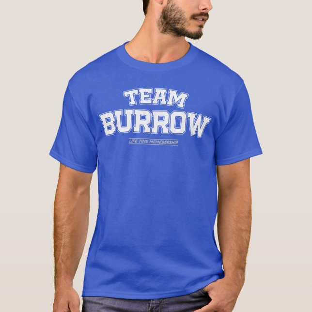 Team Burrow Proud Family Surname Last Nameeam Burr T-Shirt (Front)