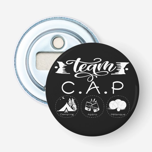 Team C.A.P Camping Apéro Pétanque Bottle Opener (Front)