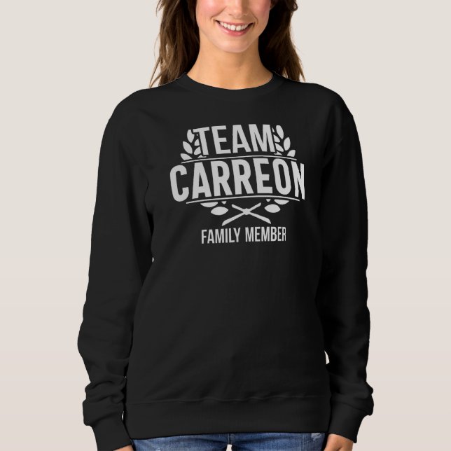 Team Carreon Family Member Matching Carreon Sweatshirt (Front)