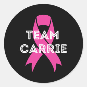 Team Carrie Personalised Breast Cancer Awareness S Classic Round Sticker