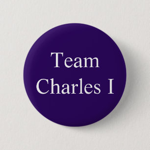 Team Charles I 6 Cm Round Badge