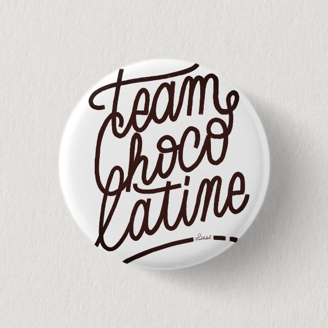 Team Chocolatine 3 Cm Round Badge (Front)