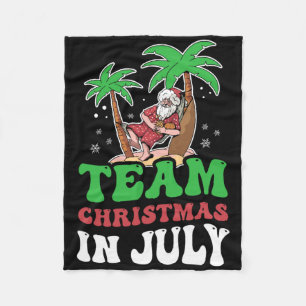 Team Christmas In July Santa Summer Sarcastic Humo Fleece Blanket