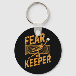 Team Coach And Soccer Player Lover, Fear The Keepe Key Ring