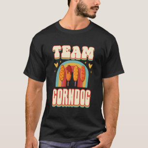 Team Corndog Cute Food Addict Team T-Shirt