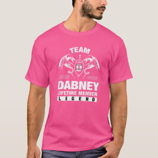 Team Dabney Lifetime Member T-Shirt