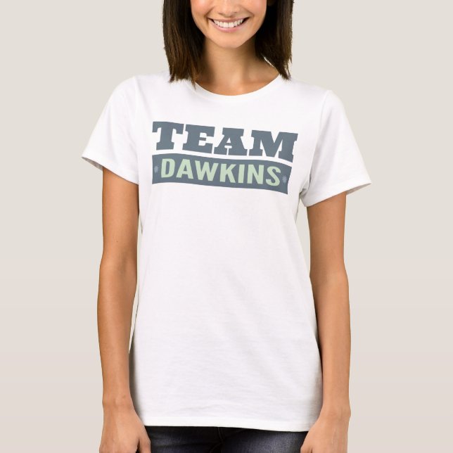 Team Dawkins T-Shirt (Front)