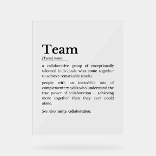 Team Definition – The Power of Collaboration  Acrylic Sign