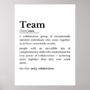 Team Definition – The Power of Collaboration Poster