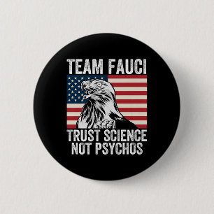 Team Fauci Anti Trump Dr Anthony Fauci 2028 Premiu 6 Cm Round Badge