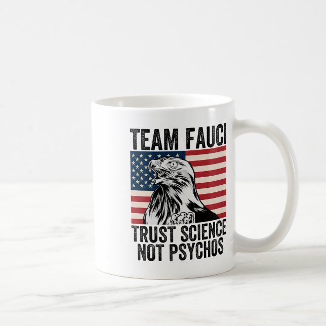 Team Fauci Anti Trump Dr Anthony Fauci 2028 Premiu Coffee Mug (Right)