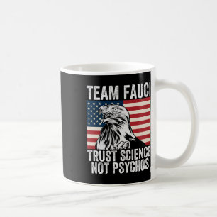 Team Fauci Anti Trump Dr Anthony Fauci 2028 Premiu Coffee Mug