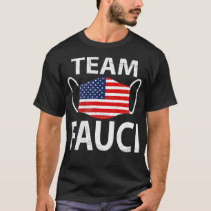 Team Fauci Mask Social Distance Trust Dr T-Shirt