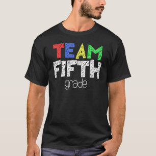 Team Fifth Grade 5th Grade Back To School T-Shirt