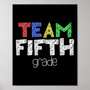 Team Fifth Grade 5th Grade Byck To School Poster