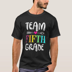 Team Fifth Grade Teacher  5th Grade Back To School T-Shirt