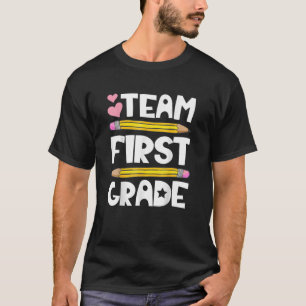 Team First 1St Grade Funny Teacher T-Shirt