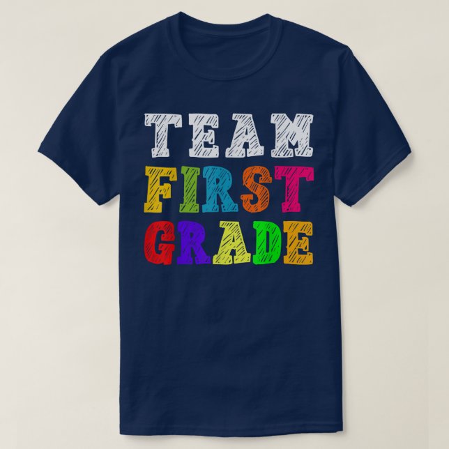 Team First Grade Back To School Gift For Teacher S T-Shirt (Design Front)