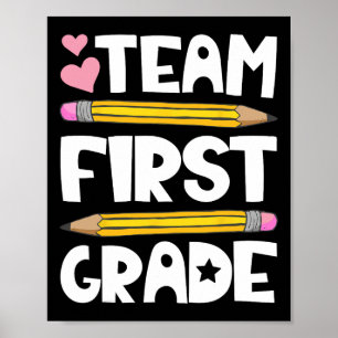 Team First Grade Fun 1st Byck To School Teacher St Poster