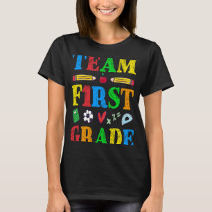 Team First Grade  Kids 1st Grade Class Back to Sch T-Shirt