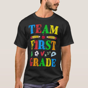 Team First Grade Kids 1st Grade Class Back to Sch T-Shirt