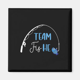 Team Fish He Shirt Fishing Gender Reveal Party Ann Magnet