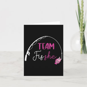 Team Fish She Shirt Fishing Gender Reveal Party An Card