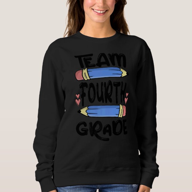 Team Fourth Grade  4th Back To School Teacher Stud Sweatshirt (Front)