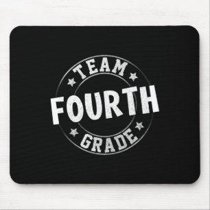 Team Fourth Grade Teacher Student Byck To School 4 Mouse Pad