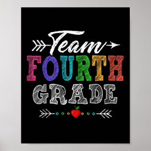 Team Fourth Grade Teacher Student Funny Back To Sc Poster
