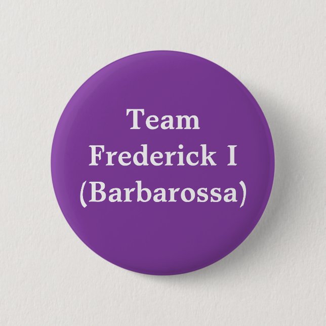 Team Frederick I (Barbarossa) 6 Cm Round Badge (Front)