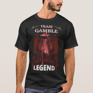 Team GAMBLE - An Endless LEGEND T-Shirt