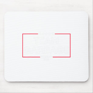 Team Garbage For Trump 2024 1 Mouse Pad