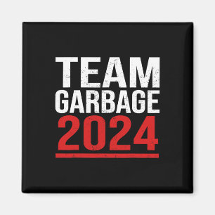 Team Garbage For Trump 2024 Elections 2024 Vote Fo Magnet