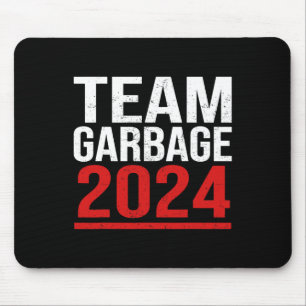 Team Garbage For Trump 2024 Elections 2024 Vote Fo Mouse Pad