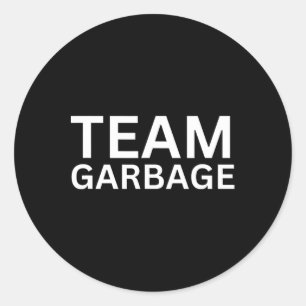 Team Garbage For Trump Tee Trump Supporters Classic Round Sticker