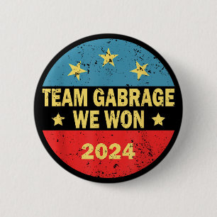 Team Garbage We Won Team Garbage For Trump 2024  6 Cm Round Badge
